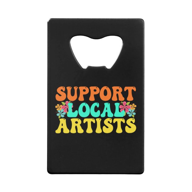 Support Local Artists For Music Lover (Front)