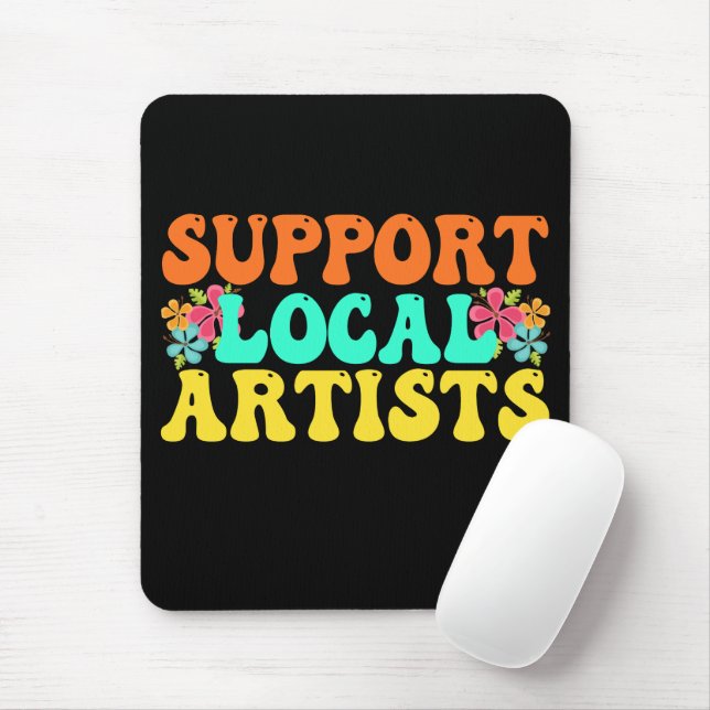 Support Local Artists For Music Lover Mouse Mat (With Mouse)