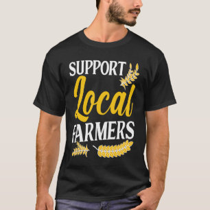 Support Local Farmers Barnyard Harvest Farming Bar T-Shirt