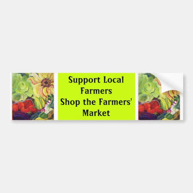 Support Local Farmers, Shop the Farmers' Market Bumper Sticker (Front)