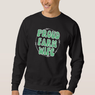 Support Local Farmers Wives Women Farm Farming Cow Sweatshirt
