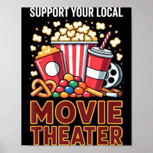 Support local movie theatre film food night snack poster