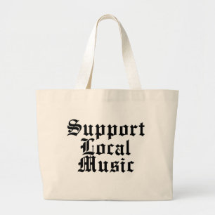 Support Local Music Large Tote Bag