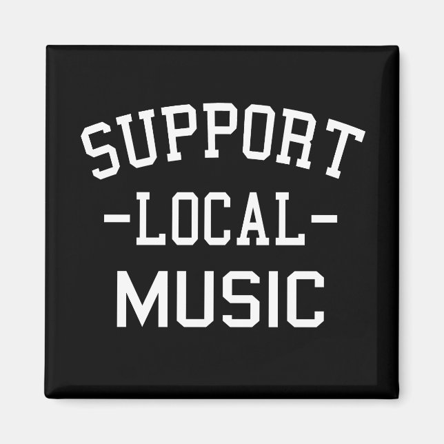 Support Local Music Magnet (Front)