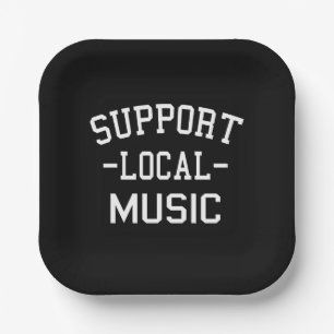 Support Local Music Paper Plate
