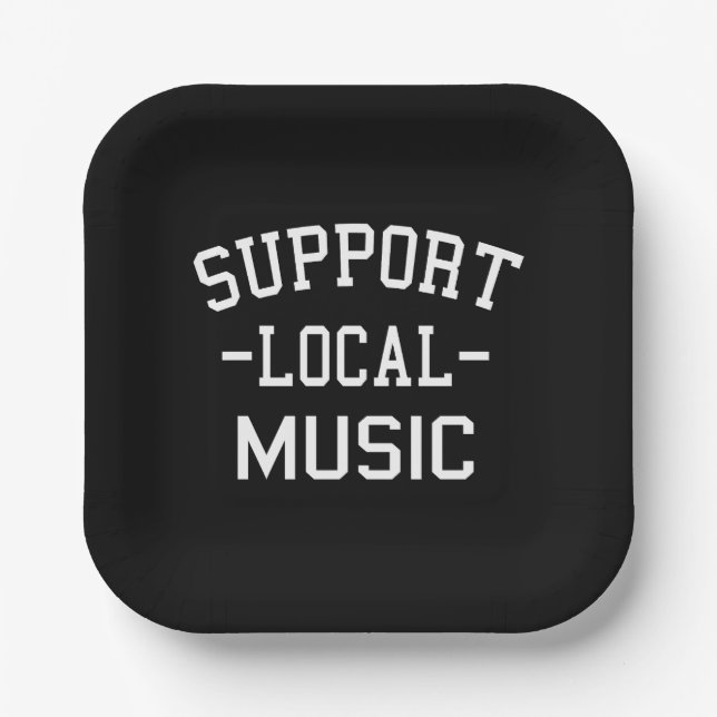 Support Local Music  Paper Plate (Front)