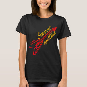 Support Local Music Sleep With A Musician Bands St T-Shirt