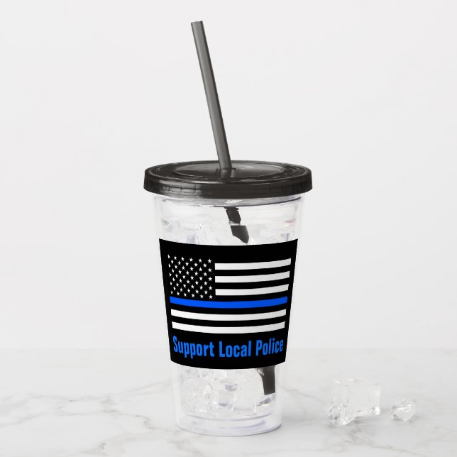 Support Local Police Thin Blue Line Acrylic Tumbler (Front Ice)