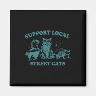 Support-local-street-cat Funny Vintage Racoon Opo Magnet
