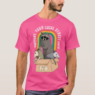 Support Local Street Cats Box Racoon Opossum Skun T-Shirt