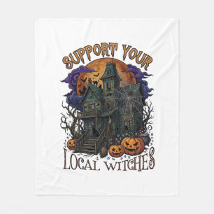 Support Local Witches Halloween Haunted House Pump Fleece Blanket