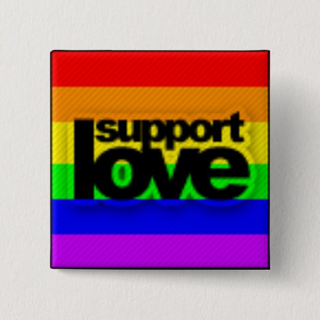 Support love. 15 cm square badge (Front)