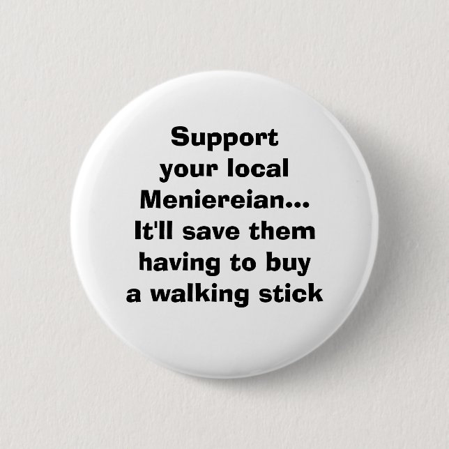 Support Meniereians Button (Front)
