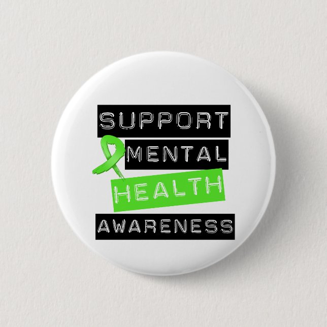 Support Mental Health Awareness 6 Cm Round Badge (Front)