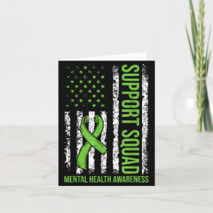 Support Mental Health Squad Awareness Flag Green Card
