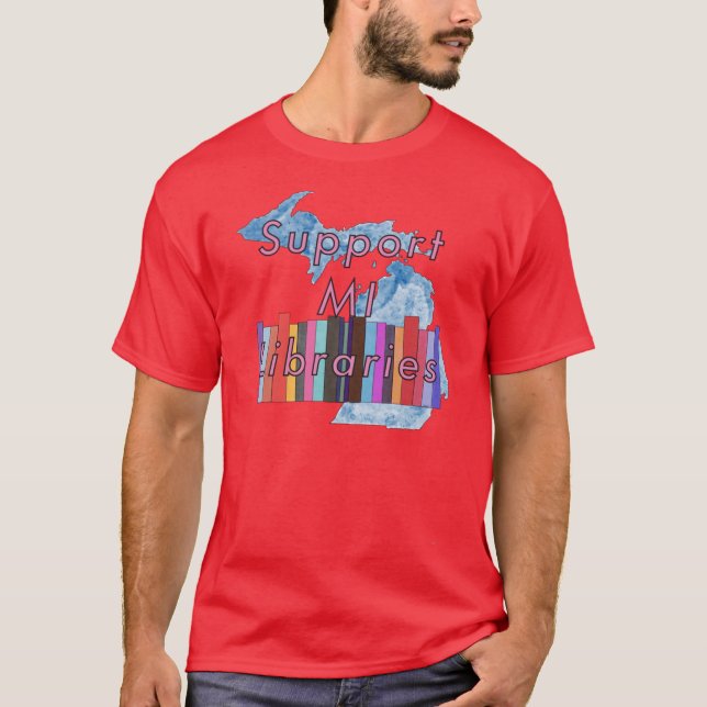 Support Michigan Libraries watercolor T-Shirt (Front)
