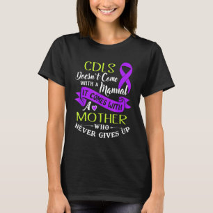 Support Mothers Of Children With Cornelia De Lange T-Shirt