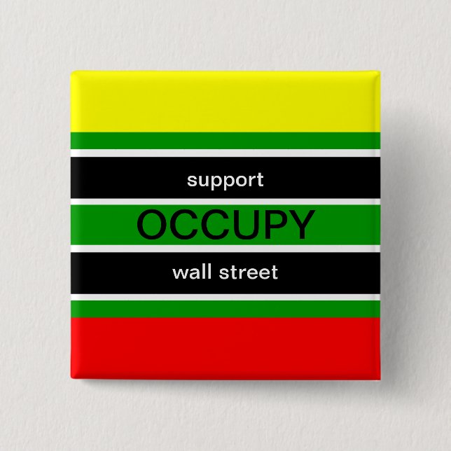 SUPPORT OCCUPY WALL STREET 15 CM SQUARE BADGE (Front)