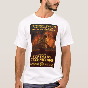 Support Our Forestry Technicians T-Shirt