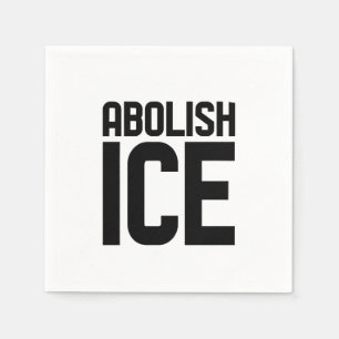 Support our immigrant Abolish Ice Protest Napkin