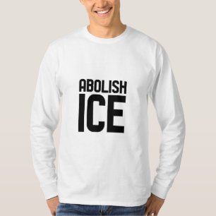Support our immigrant Abolish Ice Protest T-Shirt