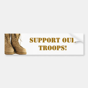 Support our troops! bumper sticker