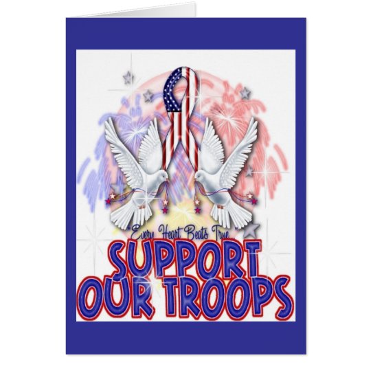 "Support Our Troops" Greeting Card