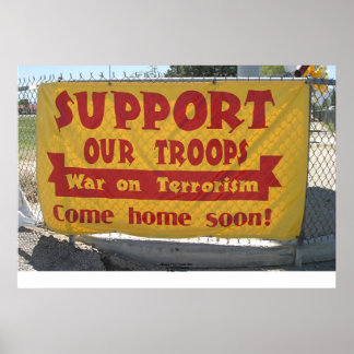 "Support Our Troops" Sign, Hawthorne, Nevada Poster