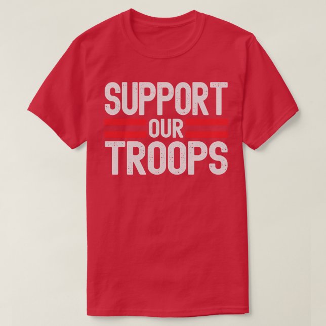 Support Our Troops T-Shirt (Design Front)
