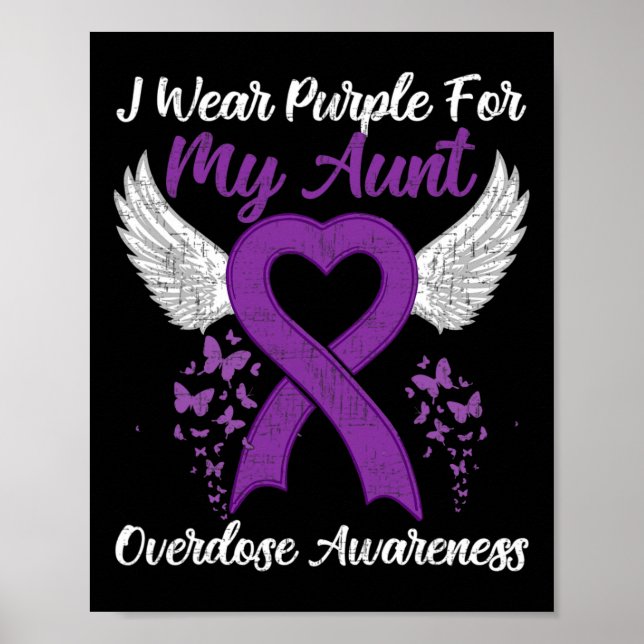 Support Overdose Awareness Month Costume Aunt Gift Poster (Front)