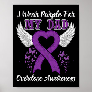 Support Overdose Awareness Month Costume Dad Gift  Poster