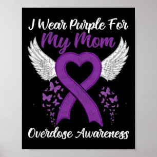 Support Overdose Awareness Month Costume Mum Poster