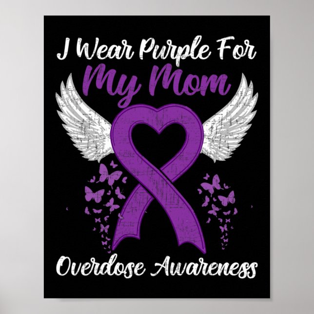 Support Overdose Awareness Month Costume Mum  Poster (Front)