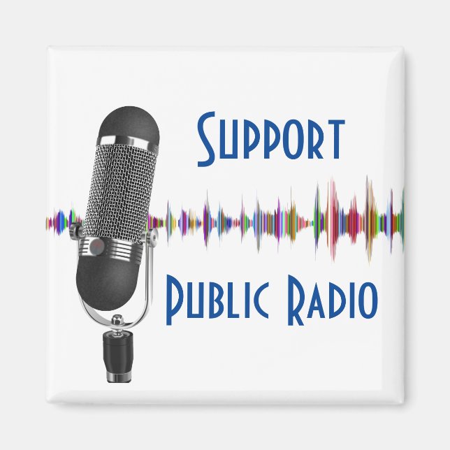 Support Public Radio  Magnet (Front)