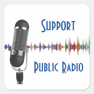 Support Public Radio  Square Sticker