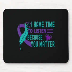 Support Raising Suicide Prevention Awareness  Mouse Mat