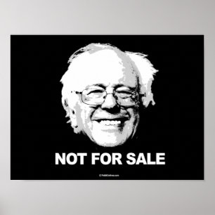 Support Sanders - Not For Sale - white -  Politica Poster