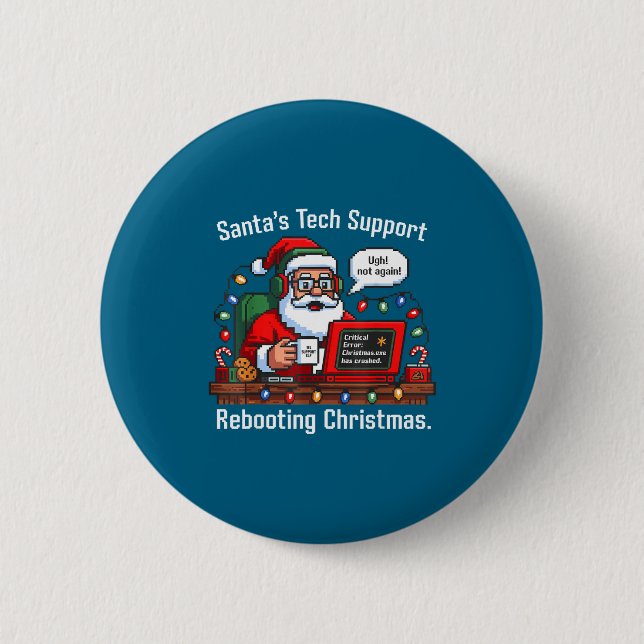 Support Santa Rebooting s Tech Shirt 6 Cm Round Badge (Front)