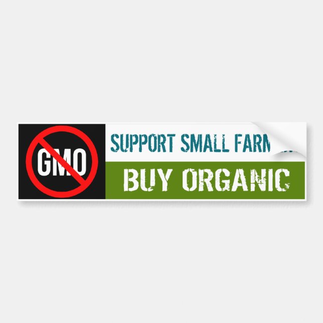 Support Small Farmers - Buy Organic bumper sticker (Front)