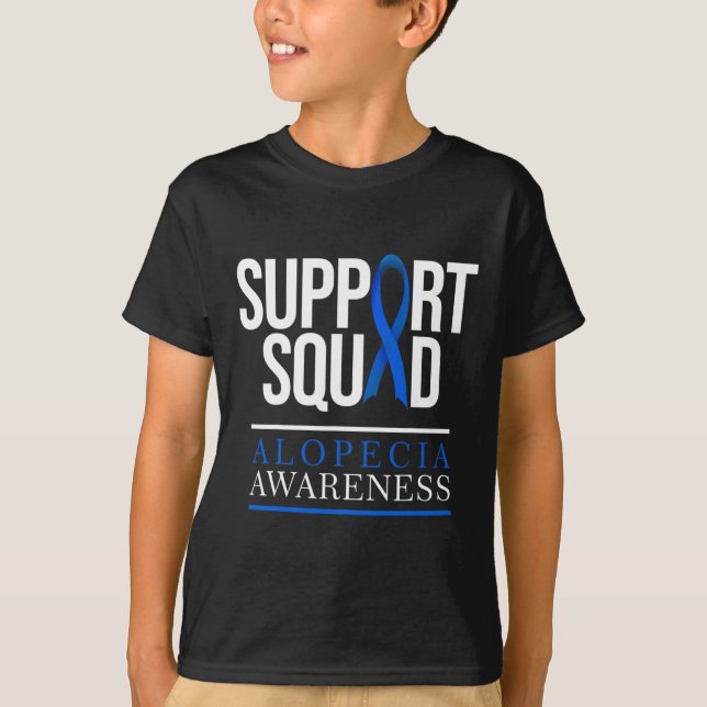 Support Squad Alopecia Awareness Hair Loss 1 T-Shirt (Front)