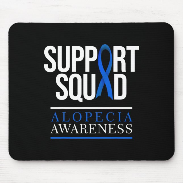 Support Squad Alopecia Awareness Hair Loss  Mouse Mat (Front)