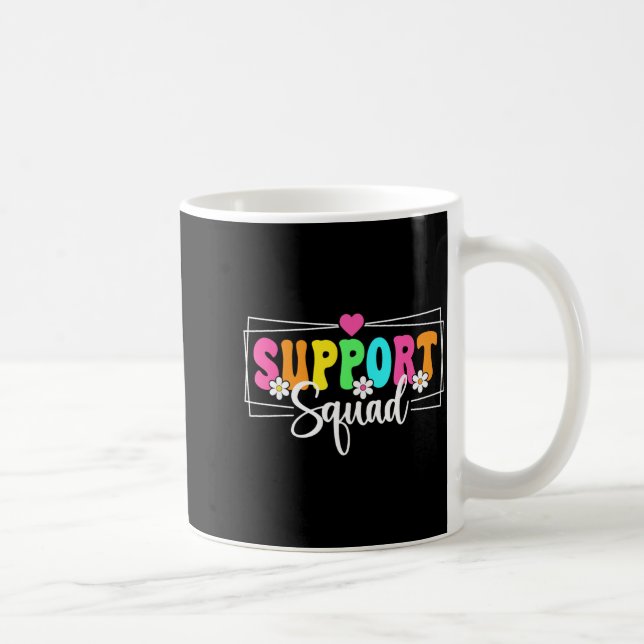 Support Squad Back To School Teachers Students Coffee Mug (Right)