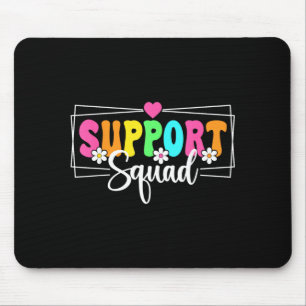 Support Squad Back To School Teachers Students Mouse Mat
