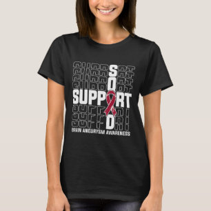 Support Squad Brain Aneurysm Awareness 1 T-Shirt