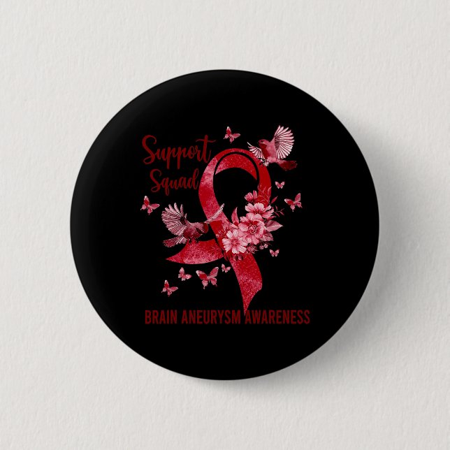 Support Squad Brain Aneurysm Awareness  6 Cm Round Badge (Front)