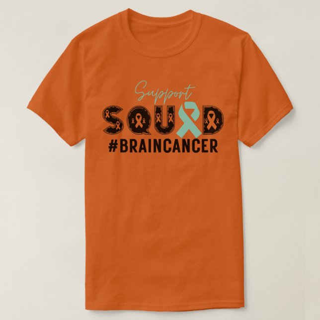 Support Squad Brain Cancer T-Shirt (Design Front)