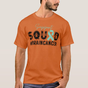 Support Squad Brain Cancer T-Shirt