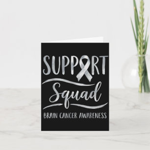 Support squad brain tumour awareness brain cancer  card