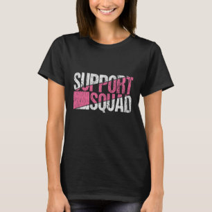Support Squad Breast Cancer Awareness Family T-Shirt