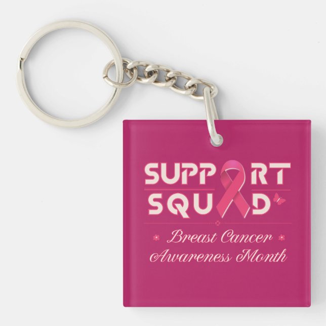 Support Squad-Breast Cancer  Awareness month Key Ring (Front)